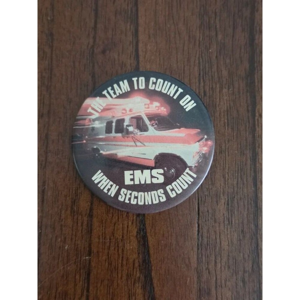 Vintage EMS When Seconds Count Ambulance Pinback Button Emergency Medical